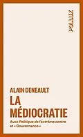 E-Book (epub) La médiocratie von Deneault Alain Deneault