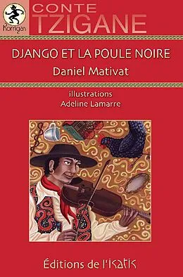 E-Book (epub) Django et la poule noire von Mativat Daniel Mativat