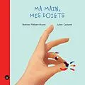 E-Book (epub) Ma main, mes doigts von Philibert-Brunet Noemie Philibert-Brunet