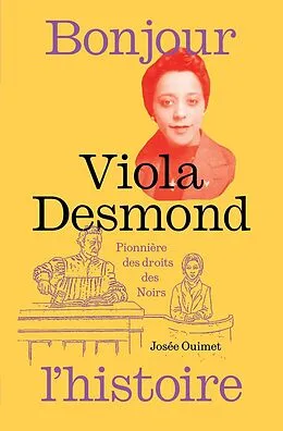 E-Book (epub) Viola Desmond, pionnière des droits des Noirs von Ouimet Josee Ouimet