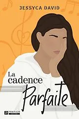 E-Book (epub) La cadence parfaite von David Jessyca David