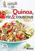 E-Book (epub) Quinoa, riz & couscous von Edition Pratico Edition