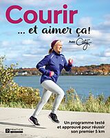 eBook (epub) Courir et aimer ca! de Edition Pratico Edition