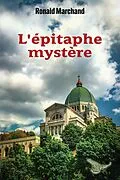 E-Book (epub) L'epithaphe mystere von Marchand Ronald Marchand