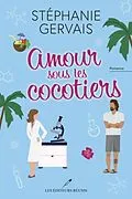 E-Book (epub) Amour sous les cocotiers von Gervais Stephanie Gervais