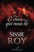 E-Book (epub) Ce chaos qui nous lie von Roy Sissie Roy