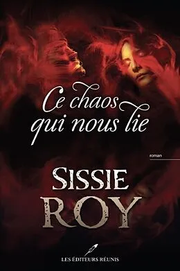 E-Book (epub) Ce chaos qui nous lie von Roy Sissie Roy