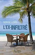 E-Book (epub) L'ex-infiltre von Lord Serge Lord