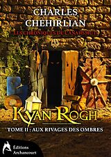 eBook (epub) Kyan Rogh de Charles Chehirlian