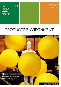 E-Book (epub) Products environment von Armelle Claudé, Eric Rabiller, Thierry Petit