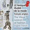 E-Book (epub) Le lexique illustré de la mode français-anglais von Briar Paccalin, Alain Boix