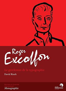 E-Book (pdf) Roger Excoffon : Le gentleman dela typographie von Rault David