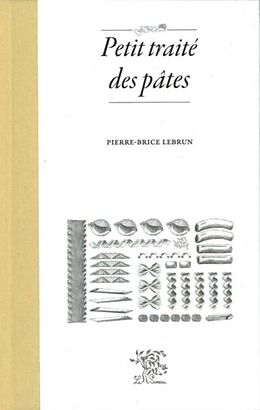 E-Book (pdf) Petit traite des pates von Lebrun Pierre-Brice