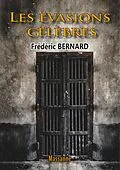 E-Book (epub) Les évasions célèbres von Frédéric Bernard