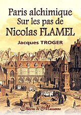 eBook (epub) Paris alchimique de Jacques Troger