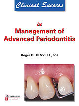 E-Book (epub) Clinical Success in Management of Advanced Periodontitis von Roger Detienville