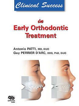 eBook (epub) Clinical Success in Early Orthodontic Treatment de Antonio Patti, Guy Perrier D'Arc