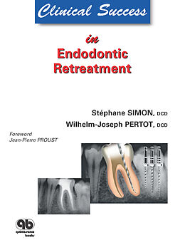 eBook (epub) Clinical Success in Endodontic Retreatment de Stéphane Simon, Wilhelm-J. Pertot