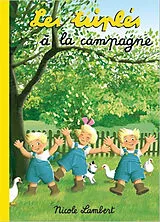 Broschiert Les triplés. Les triplés à la campagne von Nicole Lambert