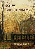 E-Book (epub) Mary Cheltenham von Denis Voignier