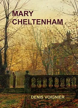 E-Book (epub) Mary Cheltenham von Denis Voignier