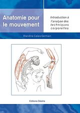 E-Book (pdf) Anatomie pour le mouvement 1N.E. von Blandine Calais-Germain