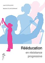 E-Book (pdf) Reeducation en resistance progressive von Blandine Calais-Germain