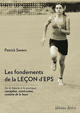 E-Book (pdf) Fondements de la lecons d'EPS Les von Seners Patrick