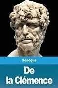 Kartonierter Einband De la Clémence von Sénèque