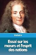 Couverture cartonnée Essai sur les m urs et l'esprit des nations de Voltaire