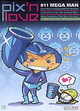  Pix'n love, n° 11. Megaman von 
