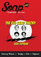 Broché Soap - Histoires de Series T.1; The Big Bang Theory de Collectif