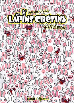 Broschiert The lapins crétins. Vol. 2. Invasion von Thomas; Pujol, Romain Thitaume