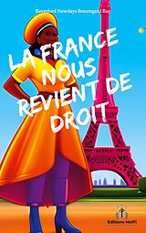 E-Book (epub) La France nous revient de droit von Raymford Newdays Beauregard Ray