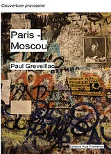 Broschiert Paris-Moscou von Greveillac