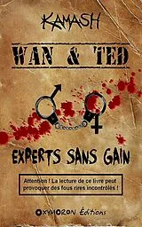 E-Book (epub) Wan & Ted - Experts Sans Gain von Kamash
