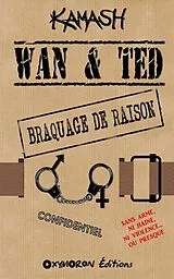 E-Book (epub) Wan & Ted - Braquage de raison von Kamash