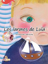 E-Book (epub) Les larmes de Lola von Sylvie Baud-Stef, Nadej Gunalp