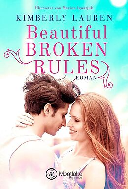 Kartonierter Einband Beautiful Broken Rules von Kimberly Lauren