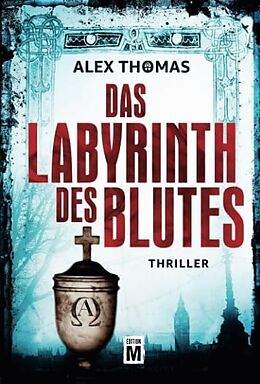 Kartonierter Einband Das Labyrinth des Blutes von Alex Thomas