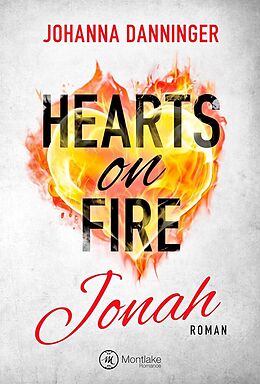 Kartonierter Einband Hearts on Fire von Johanna Danninger