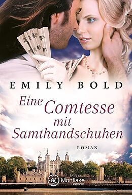 Kartonierter Einband Eine Comtesse mit Samthandschuhen von Emily Bold