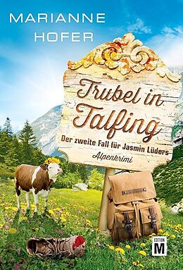 Kartonierter Einband (Kt) Trubel in Talfing von Marianne Hofer