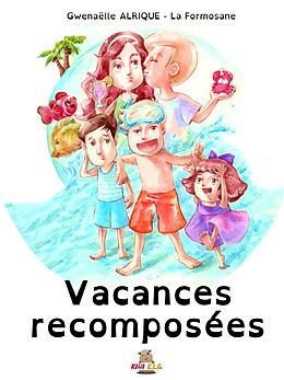 eBook (epub) Vacances recomposées de Gwenaëlle Alrique, La Formosane