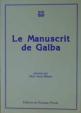 E-Book (epub) Le manuscrit de Galba von Marc Saint Hilaire
