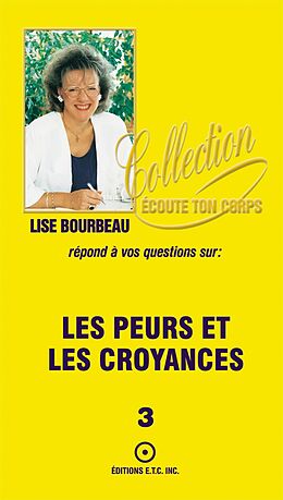eBook (epub) Les peurs et les croyances de Lise Bourbeau