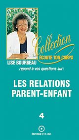 E-Book (epub) Les relations parent-enfant von Lise Bourbeau