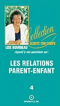 E-Book (epub) Les relations parent-enfant von Lise Bourbeau