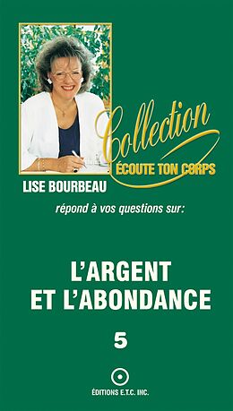 eBook (epub) L'argent et l'abondance de Lise Bourbeau