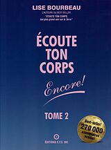 eBook (epub) Ecoute Ton Corps, Encore ! de Lise Bourbeau